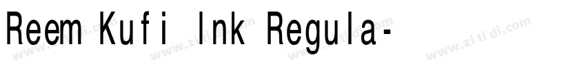 Reem Kufi Ink Regula字体转换
